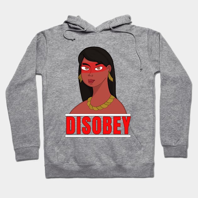 Disobey Hoodie by DiegoCarvalho